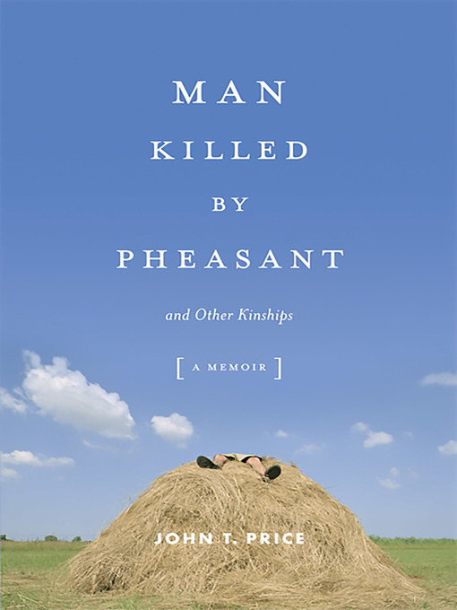 Title details for Man Killed by Pheasant by John Price - Available